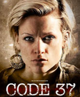 Код 37 Смотреть Онлайн / Code 37 [2011]